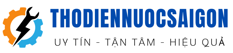 Thợ Điện Nước Sài Gòn| Địa chỉ tin cậy của mọi gia đình Việt